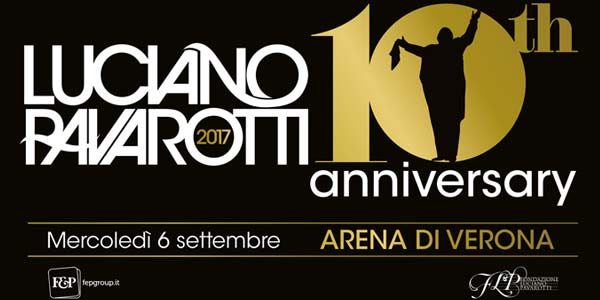 biglietti Luciano Pavarotti 10th Anniversary Verona