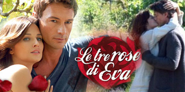 Le Tre Rose Di Eva 4 serie tv anticipazioni puntata
