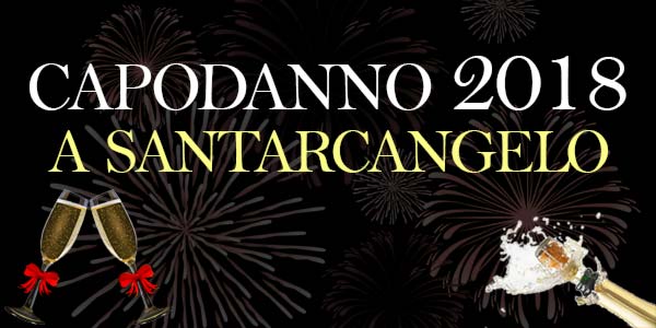 Capodanno 2018 Santarcangelo eventi feste