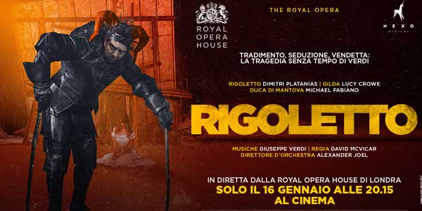 Rigoletto Royal Opera House al cinema 16 gennaio sconto biglietti