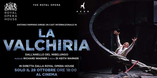 La Valchiria The Royal Opera film al cinema